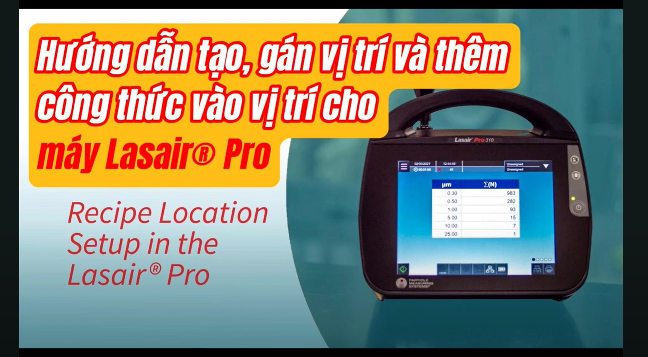 Hướng dẫn cách tạo,gán và thêm công thức vào trị trí cho máy đếm tiểu phân Lasair®Pro